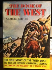 The Book of the West by Charles Chilton Hardback 1962 Odhams Dust Jacket