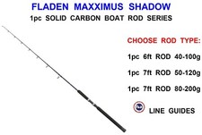 NEW FLADEN MAXXIMUS SHADOW 1pc SOLID CARBON BOAT ROD SERIES FUJI LINE GUIDES