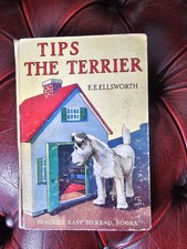 ELLSWORTH  E - Tips The Terrier  vintage children's book 