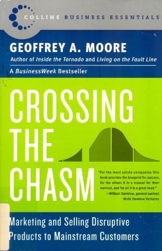 Crossing the chasm - the, chasm: