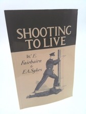 Shooting to Live by W. E