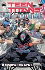 Teen Titans Academy 1: X Marks the ..., Thompson, Robbi