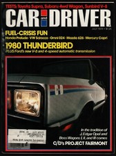 JULY 1979 CAR AND DRIVER MAGAZINE PROJECT FAIRMONT, THUNDERBIRD, TOYOTA SUPRA