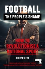 Football, the People's Shame