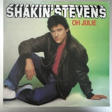 SHAKIN STEVENS - OH JULIE - UK