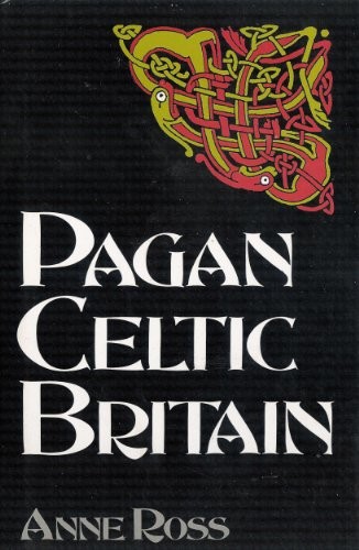 Pagan celtic britain - celtic, studies