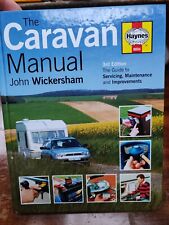 The Haynes caravan manual. A Guide To Servicing, Maintenance And Improvements. 