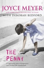 The Penny By Joyce Meyer. 9780340943878