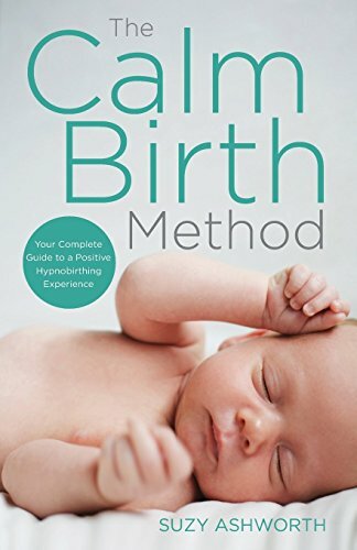 The calm birth method your - calm,