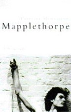 Mapplethorpe: A Biography - Morrisroe, Patricia