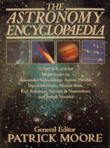 Astronomy encyclopaedia the - encyclopaedia,,