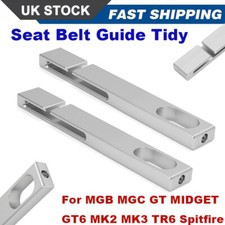 Aluminum Seat Belt Guide Tidy For MGB MGC GT MIDGET GT6 MK2 MK3 TR6 Spitfire UK