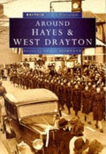Hayes and West Drayton in Old