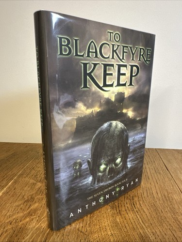 Blackfyre keep anthony - to, by