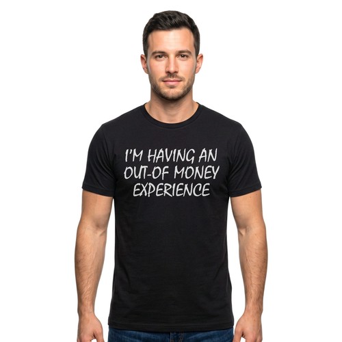 Having out of money - of,