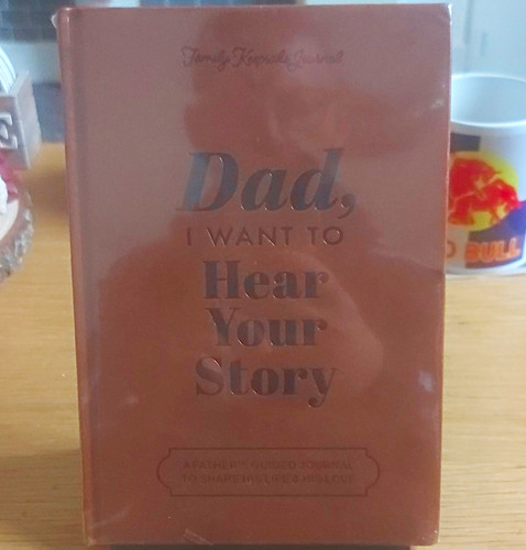 Dad want hear your story - dad,