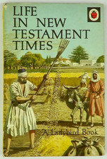 Life In New Testament Times Ladybird Book Series 649 1968 18p Matt
