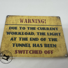 Warning Metal Sign - Ideal