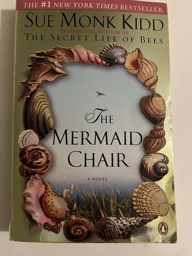 Mermaid chair sue monk kidd - by,