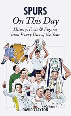 Spurs this day tottenham - day:,