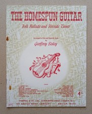 Guitar Instruction Collection: THE HOMESPUN GUITAR Folk Ballads & Fireside Tunes
