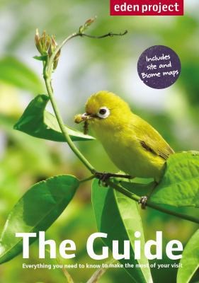 Eden project the guide - project:,