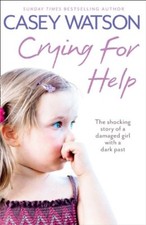Crying for Help: The Shocking