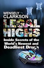 Legal Highs: Inside Secrets of