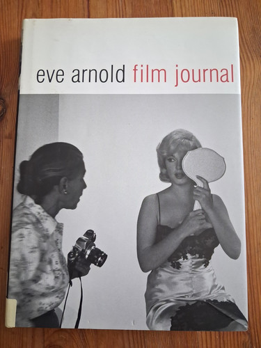 Eve arnold film journal - eve,