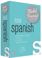 Total Spanish (Learn Spanish with the Michel Thomas Method) (Michel Thomas Metho