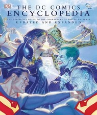 The DC Comics Encyclopedia Updated & Expanded- Hardback DK(2009)