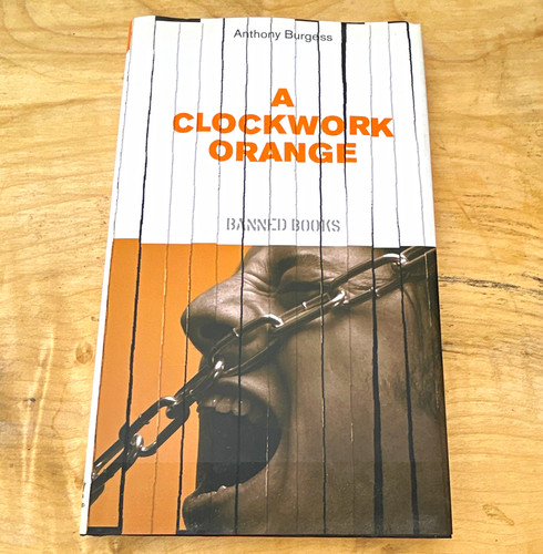 Anthony burgess clockwork - a,