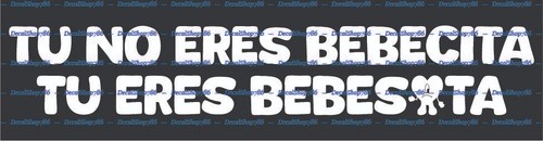 Eres bebecita funny - tu,