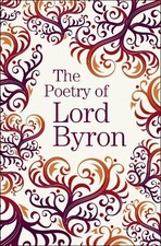 The Poetry of Lord Byron - 9781789509694