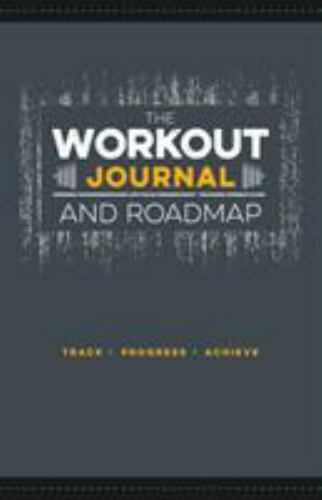 Workout journal and roadmap - workout,