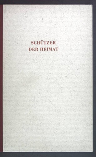 Schützer der heimat - heimat., ein