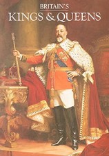 Britain's Kings & Queens