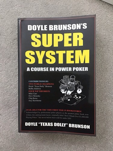 Doyle brunson super system - doyle,