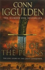 Wolf of the Plains (Conqueror, Book 1),Conn Iggulden
