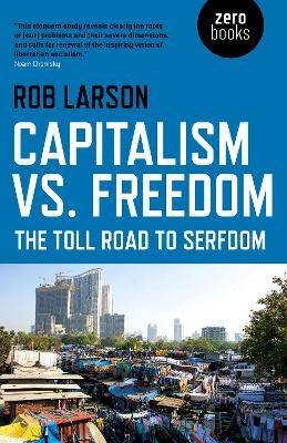 Capitalism freedom rob - freedom,,