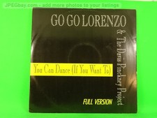 GO GO LORENZO AND THE DAVIS PICKNEY PROJECT YOU CAN DANCE (IF YOU WANT TO (490) 