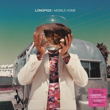 Longpigs mobile home - home, (vinyl)