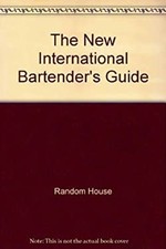The New International Bartender's Guide Hardcover