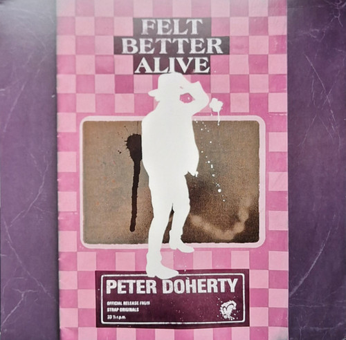 Peter doherty felt better - felt,