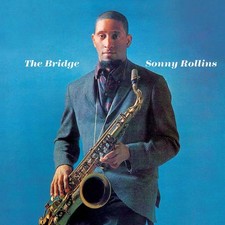 Sonny Rollins : The Bridge CD