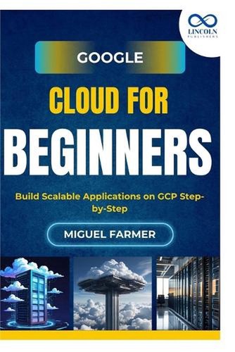 Google cloud for - cloud, beginners