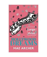 Hollywood Dreams, Mae Archer