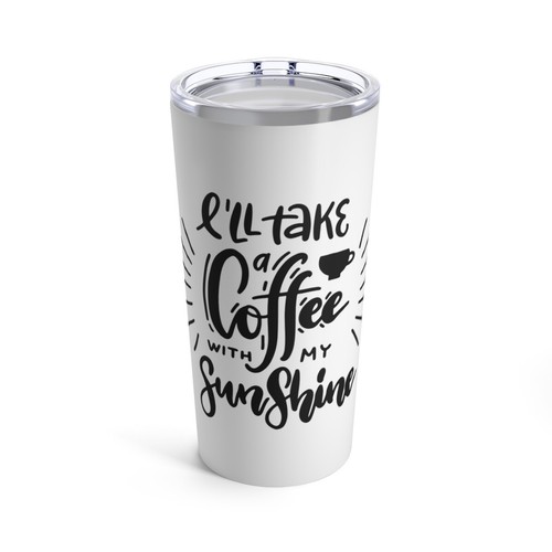 Tumbler 20oz ll take a - -,