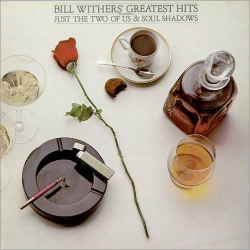 Bill withers greatest hits - bill, |