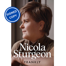 Signed Book - Frankly by Nicola Sturgeon First Edition 1st Print